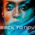 CDSkye / Back To Now / Digipack