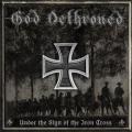 CDGod Dethroned / Under The Sing Of The Iron Cross