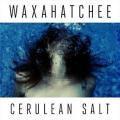 2CDWaxahatchee / Cerulean Salt / Limited / 2CD