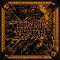 CDBrutal Truth/Bastard Noise / Axiom Of Post Inhumanity