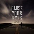 CDClose Your Eyes / Line In The Sand