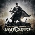 CDVan Canto / Dawn Of The Brave