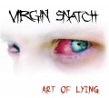 CDVirgin Snatch / Art Of Lying