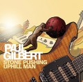 CDGilbert Paul / Stone Pushing Uphill Man / Digipack