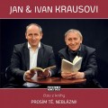 CDKraus Jan & Ivan / Prosm T,neblzni!