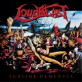 CDLoudblast / Sublime Dementia / Reedice / Digipack