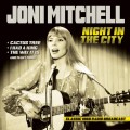 CDMitchell Joni / Night In The City 1968