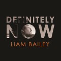 CDBailey Liam / Definitely Now