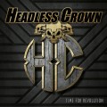 CDHeadless Crown / Time For Revolution