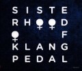 CDSisterhood Of Klangpedal / Sisterhood Of Klangpedal / Digipack