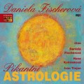 CDFischerov Daniela / Pikantn astrologie / Digipack / MP3