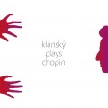 2CDKlánský Ivan / Klánský Plays Chopin / 2CD / Digipack