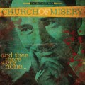 CDChurch Of Misery / And Then Were We None