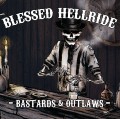 CDBlessed Hellride / Bastards & Outlaws