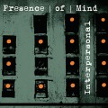 CDPresence Of Mind / Interpersonal