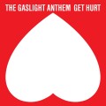 CDGaslight Anthem / Get Hurt / Digipack