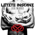 CDLetzte Instanz / Liebe Im Krieg / Limited
