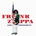 CDZappa Frank / Frank Zappa For President