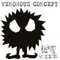 CDVenomous Concept / Kick Me Silly VCIII