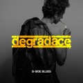 LPDegradace / B-Side Blues / Vinyl