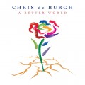 CDDe Burgh Chris / Better World