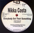 LPCosta Nikki / Everyone Got That Something / 12"Single