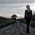 CDGiddens Rhiannon / Freedom Highway / Digisleeve