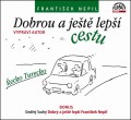 CDNepil Frantiek / Dobrou a jet lep cestu / Digipack