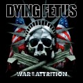 LPDying Fetus / War Of Attrition / Vinyl / Reedice