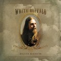 CDWhite Buffalo / Hogtied Revisited / Reedice