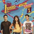 CDElenco De Soy Luna / La Vida Es Un Sueno 1