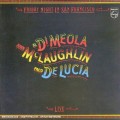 CDDi Meola/De Lucia/McLaughlin / Friday Night In San Francisco