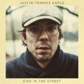 LPTownes Earle Justin / Kids In The Street / Vinyl