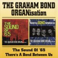 CDGraham Bond Organization / Sound Of 65 / There's A Bond Betwe...