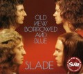 CDSlade / Old New Borrowed & Blue