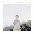 CDSundfor Susanne / Music For People In Trouble / Digipack