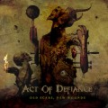 CDAct Of Defiance / Old Scars,New Wounds