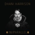 CDHarrison Dhani / In /  /  / Parallel
