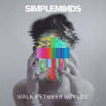CDSimple Minds / Walk Between Worlds