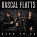 CDRascal Flatts / Back To Us