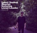CDSoukup Lubo Quartet Featuring / Zem