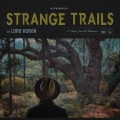 CDLord Huron / Strange Trails / Digipack
