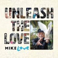 2LPLove Mike / Uleash The Love / Vinyl / 2LP