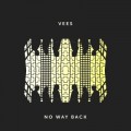 CDVees / No Way Back / Digipack