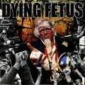 CDDying Fetus / Destroy The Opposition