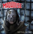 CDMadhouse / Metal Or Die