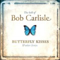 CDCarlisle Bob / Butterfly Kisses / Best Of