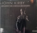 CDKirby John / Rehearsin'For A Nervous Breakdown