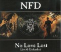 2CDNFD / No Love Lost / Live