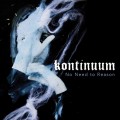 CDKontinuum / No Need To Reason / Digipack